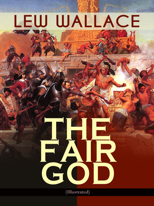 Title details for The Fair God by Lew Wallace - Available